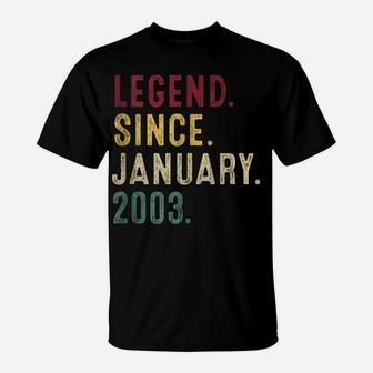 Legend Since January 2003 18Th Birthday Gift 18 Years Old T-Shirt | Crazezy