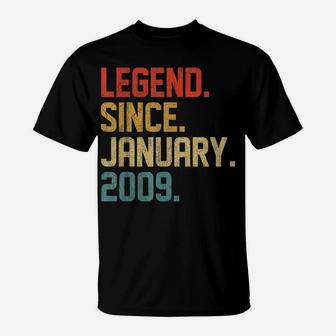 Legend Since January 2009 13 Year Old 13Th Birthday Gift T-Shirt | Crazezy