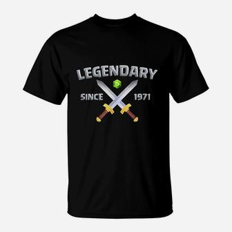 Legendary Since 1971 50Th Birthday T-Shirt | Crazezy