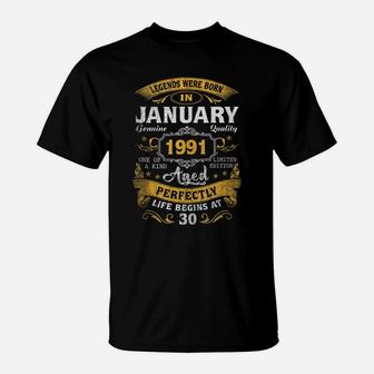 Legends Born In January 1991 30Th Birthday Gift 30 Yrs Old T-Shirt | Crazezy UK