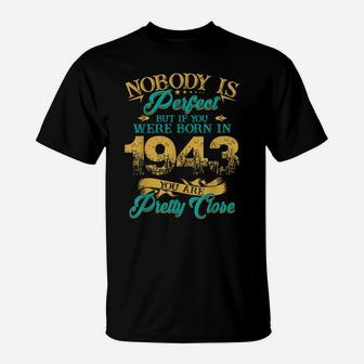 Legends Vintage Made In 1943 76Th Birthday Gift 76 Years Old T-Shirt | Crazezy UK