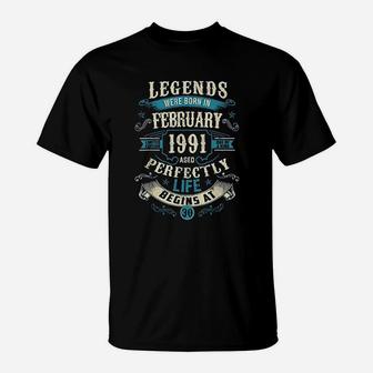 Legends Were Born In February 1991 30Th Birthday T-Shirt | Crazezy AU