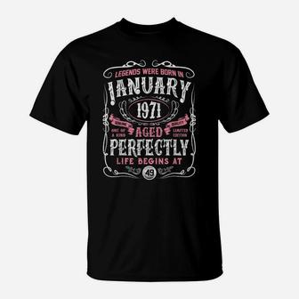 Legends Were Born In January 1971 49Th Birthday Gift T-Shirt | Crazezy CA