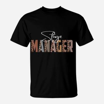 Leopard Stage Manager Funny Job Title School Worker T-Shirt | Crazezy