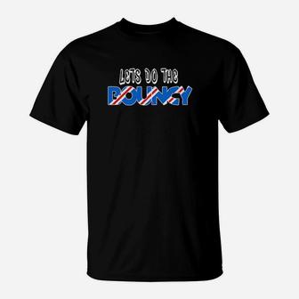 Let's Do The Bouncy T-Shirt - Monsterry