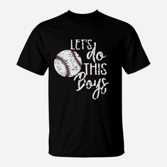 Lets Do This Boy Baseball T-Shirt | Crazezy