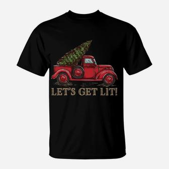 Let's Get Lit Christmas Design - Old Truck With A Xmas Tree Sweatshirt T-Shirt | Crazezy CA