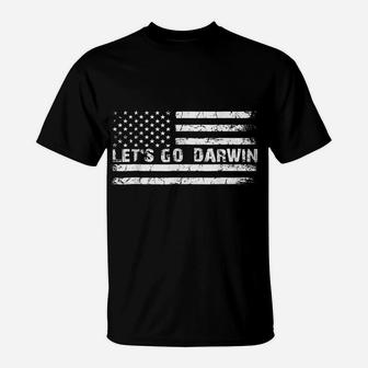 Lets Go Darwin Funny Sarcastic Let’S Go Darwin Us Flag T-Shirt | Crazezy
