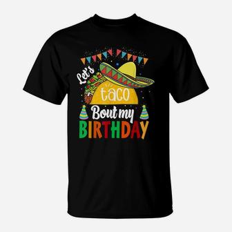 Let's Taco 'Bout My Birthday Cinco De Mayo Tacos Boys Kids T-Shirt | Crazezy