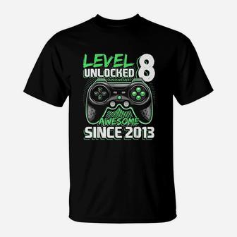 Level 8 Unlocked Awesome 2013 Video Game 8Th Birthday T-Shirt | Crazezy