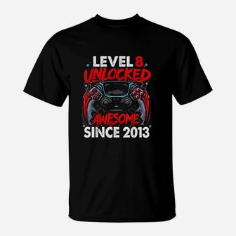 Level 8 Unlocked Awesome Since 2013 T-Shirt | Crazezy CA
