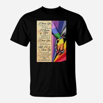 Lgbt I Choose You To Do Life With Hand In Hand T-Shirt - Monsterry
