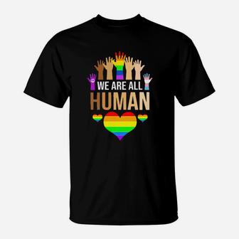 Lgbt We Are All Human T-Shirt - Monsterry CA