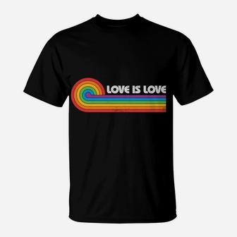 Lgbtq Love Is Love Gay Pride Lgbt Rainbow Flag Retro Vintage T-Shirt | Crazezy