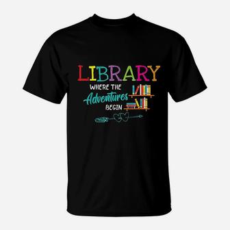Library Books Where Adventure Begins T-Shirt | Crazezy UK