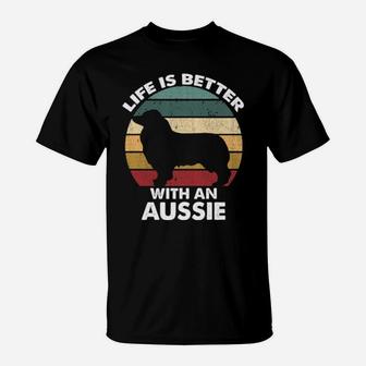 Life Is Better With An Aussie T-Shirt - Monsterry AU