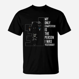 Lion My Only Is Competitor T-Shirt - Monsterry