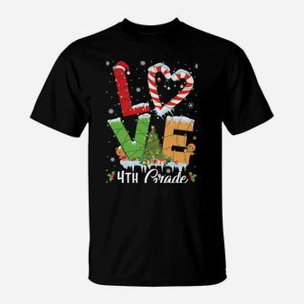Love 4Th Grade Christmas Teacher Students Funny Xmas Gift Sweatshirt T-Shirt | Crazezy