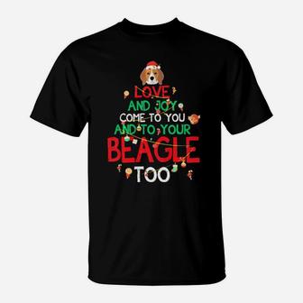 Love And Joy You And Your Beagle Dog Lover Xmas Gift T-Shirt - Monsterry DE
