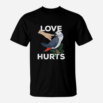 Love Hurts African Grey Parrot Biting Funny Gift T-Shirt | Crazezy AU
