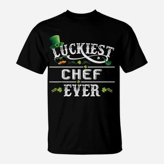Luckiest Chef Ever Shamrock Leprechaun Hat St Patrick Day T-Shirt | Crazezy
