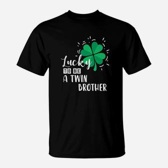 Lucky To Be A Twin Brother St Patricks Day Gift T-Shirt - Thegiftio UK