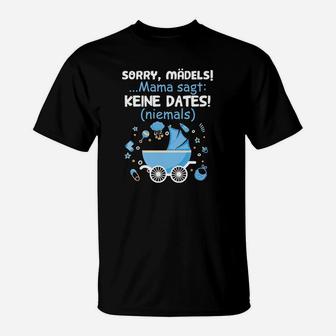 Lustiges Baby T-Shirt Mama sagt keine Dates, Spruch für Jungen in Schwarz - Seseable