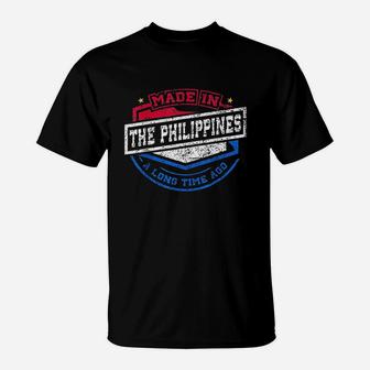 Made In The Philippines A Long Time Ago Native Top T-Shirt | Crazezy