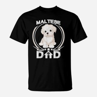 Maltese Dad Tshirt For Dog Lovers Fathers Day Tee Shirt Men T-Shirt | Crazezy