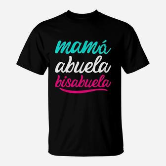 Mama Abuela Bisabuela Spanish T-Shirt | Crazezy