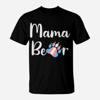 Mama Bear Transgender Mom Trans Pride Gift T-Shirt | Crazezy