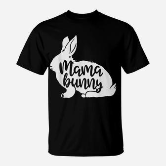 Mama Bunny Rabbit Mom Mother Women Easter Day T-Shirt | Crazezy AU