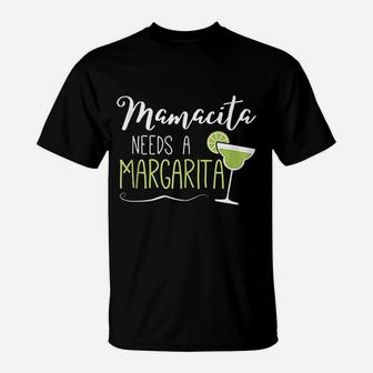 Mamacita Needs A Margarita T-Shirt | Crazezy CA