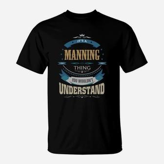 Manning, It's A Manning Thing T-Shirt - Thegiftio UK