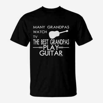 Many Grandpas Watch Tv Best Grandpas Play Guitar T-Shirt | Crazezy UK