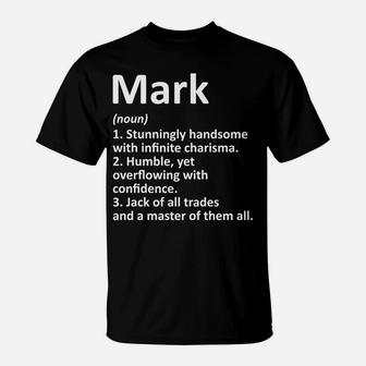Mark Definition Personalized Name Funny Birthday Gift Idea T-Shirt | Crazezy UK