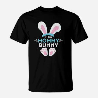 Matching Family Easter Im The Mommy Bunny T-Shirt | Crazezy AU