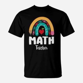 Math Teacher, Funny Boho Rainbow For Teachers T-Shirt | Crazezy UK