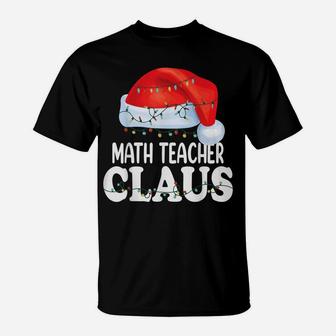 Math Teacher Santa Claus Christmas Funny Matching Costume T-Shirt | Crazezy AU