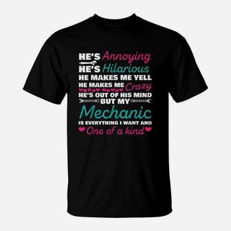 Mechanic Is Everything I Want And One Of A Kind T-Shirt | Crazezy DE