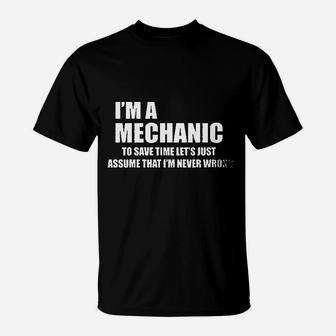 Mechanic To Save Time Lets Just Assume That T-Shirt | Crazezy DE