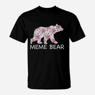 Meme Bear Mothers Day Mama Mom Mommy Grandma T-Shirt | Crazezy