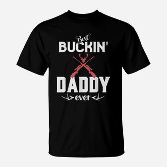 Mens Best Buckin' Daddy Ever Shirt Deer Hunter Gifts Fathers Day T-Shirt | Crazezy UK