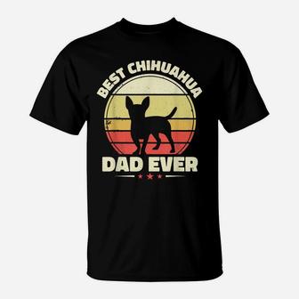 Mens Best Chihuahua Dad Ever Retro, Chihuahua Puppy Dog Lover T-Shirt | Crazezy