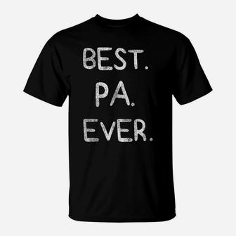 Mens Best Pa Ever Tee Father's Day Papa Daddy Father Gift T-Shirt | Crazezy DE