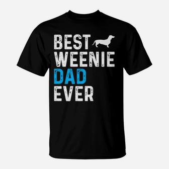 Mens Best Weenie Dad Ever Funny Dog Dad Pet Owner Vizsla Daddy T-Shirt | Crazezy