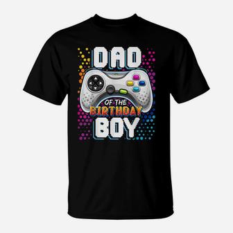 Mens Dad Of The Birthday Boy Matching Video Gamer Birthday Party T-Shirt | Crazezy UK