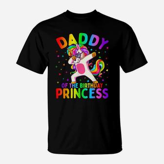 Mens Daddy Of The Birthday Princess Girl Dabbing Unicorn Dad T-Shirt | Crazezy