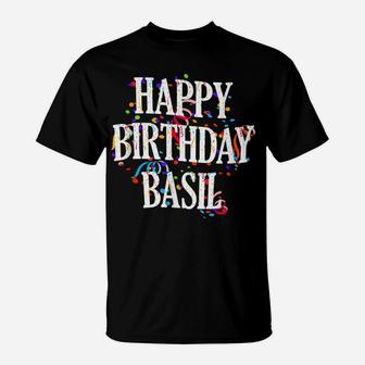Mens Happy Birthday Basil First Name Boys Colorful Bday T-Shirt | Crazezy AU