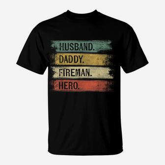Mens Husband Daddy Fireman Hero Firefighter Father's Day Gift Dad T-Shirt | Crazezy